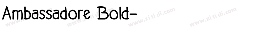 Ambassadore Bold字体转换